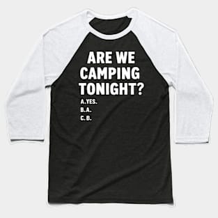 Funny Camp Camper Nature Lover Camping Lovers Baseball T-Shirt